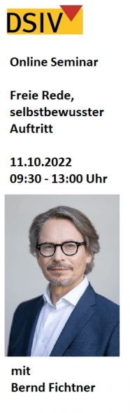 DSIV Online Seminar: "Freie Rede, selbstbewusster Auftritt" mit Bernd Fichtner von LINGVA ETERNA am 11.10.2022 von 09:30-13:00 Uhr
